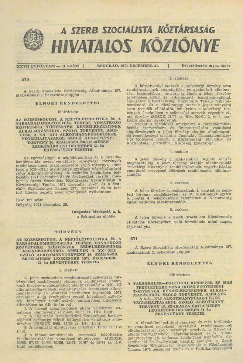 A Szerb Szocialista Köztársaság Hivatalos Közlönye, 27. évf. 1971. december 31. 51. sz. 1233–1368. oldal