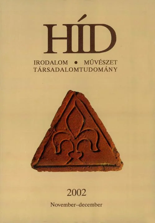 Híd, 66. évf. 2002. november – december. 11–12. sz. 1313–1492. oldal