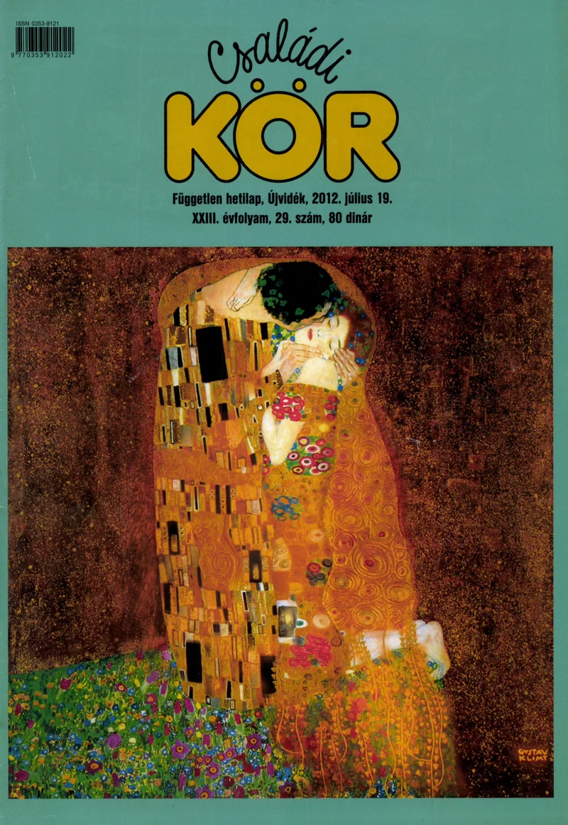 Családi Kör, 23. évf. 2012. július 19. 29. sz.