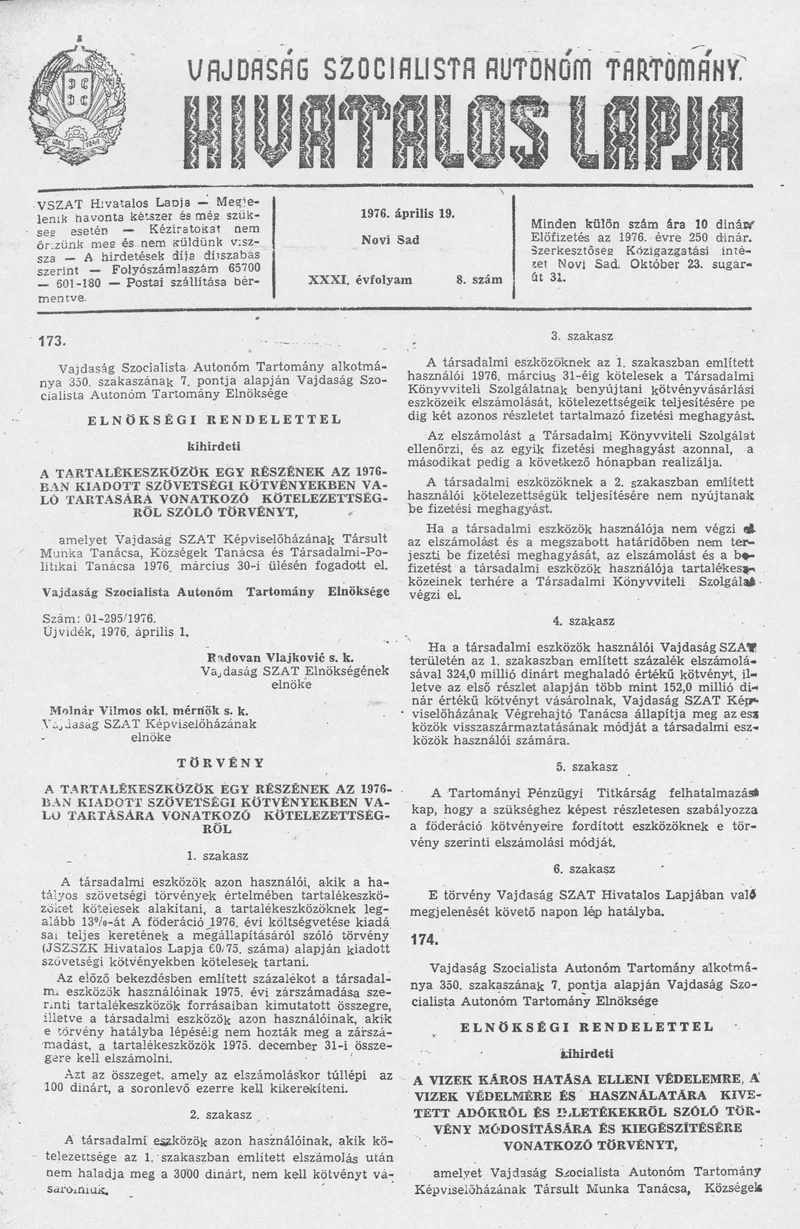 Vajdaság Szocialista Autonóm Tartomány Hivatalos Lapja, 32. évf. 1976. április 19. 8. sz. 269–288. oldal