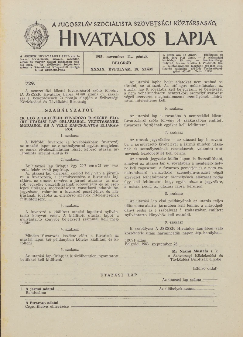 A Jugoszláv Szocialista Szövetségi Köztársaság Hivatalos Lapja, 39. évf. 1983. november 11. 58. sz. 1605–1620. oldal