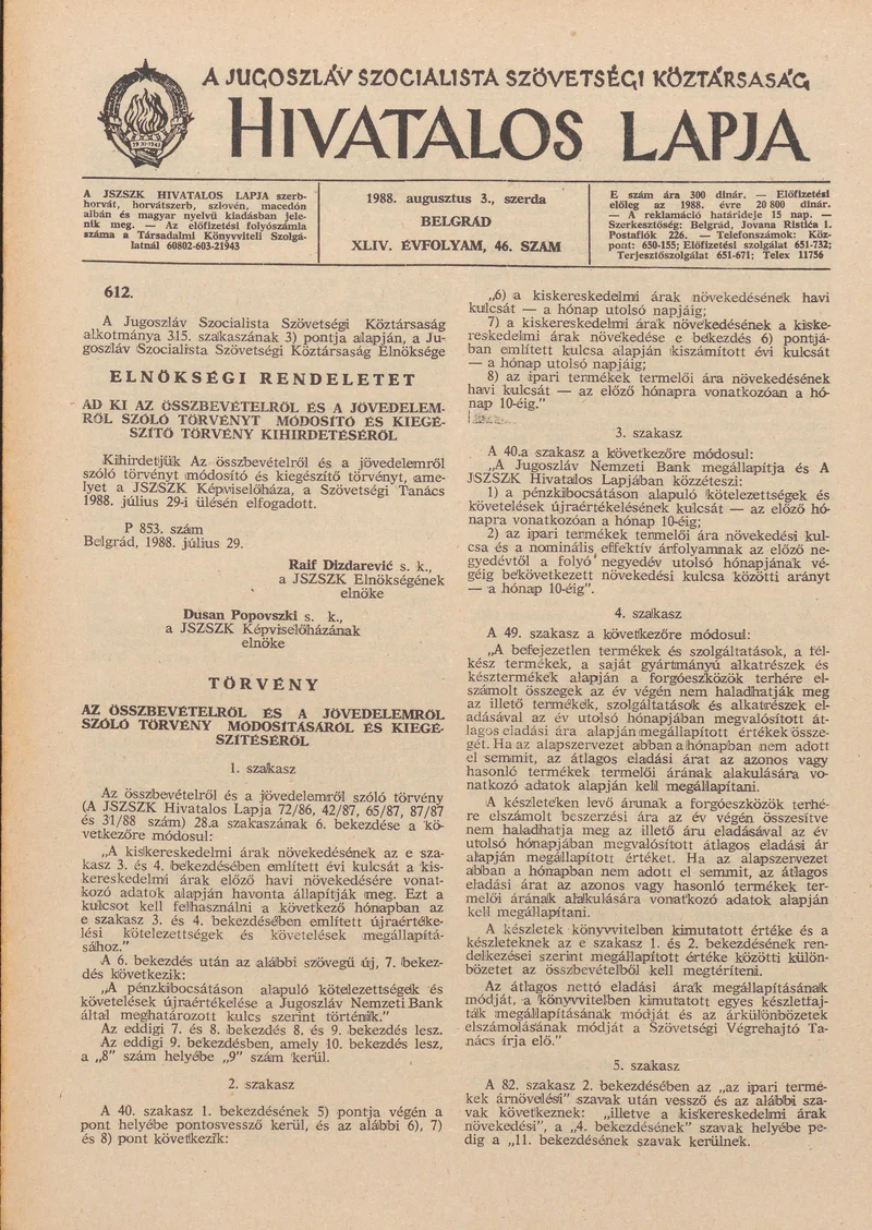 A Jugoszláv Szocialista Szövetségi Köztársaság Hivatalos Lapja, 44. évf. 1988. augusztus 3. 46. sz. 1293–1304. oldal