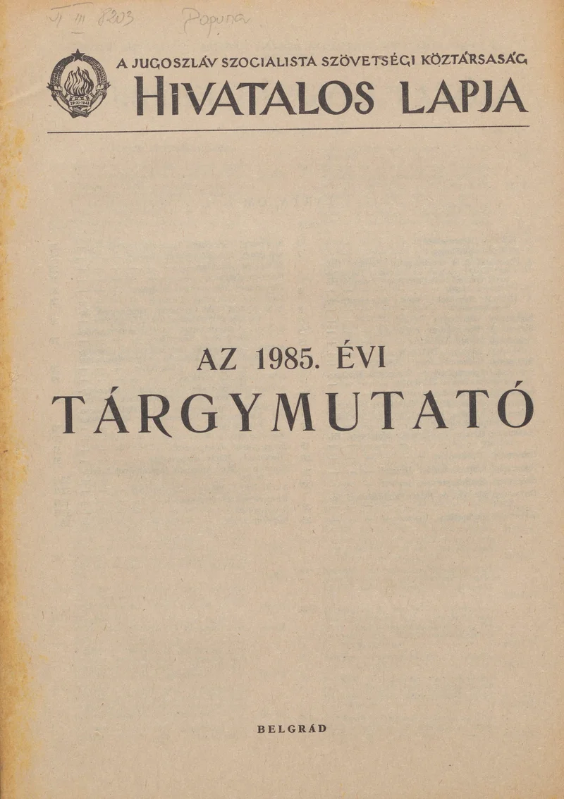 A Jugoszláv Szocialista Szövetségi Köztársaság Hivatalos Lapja, 41. évf. 1985. december 31. 77. sz. 1–36. oldal