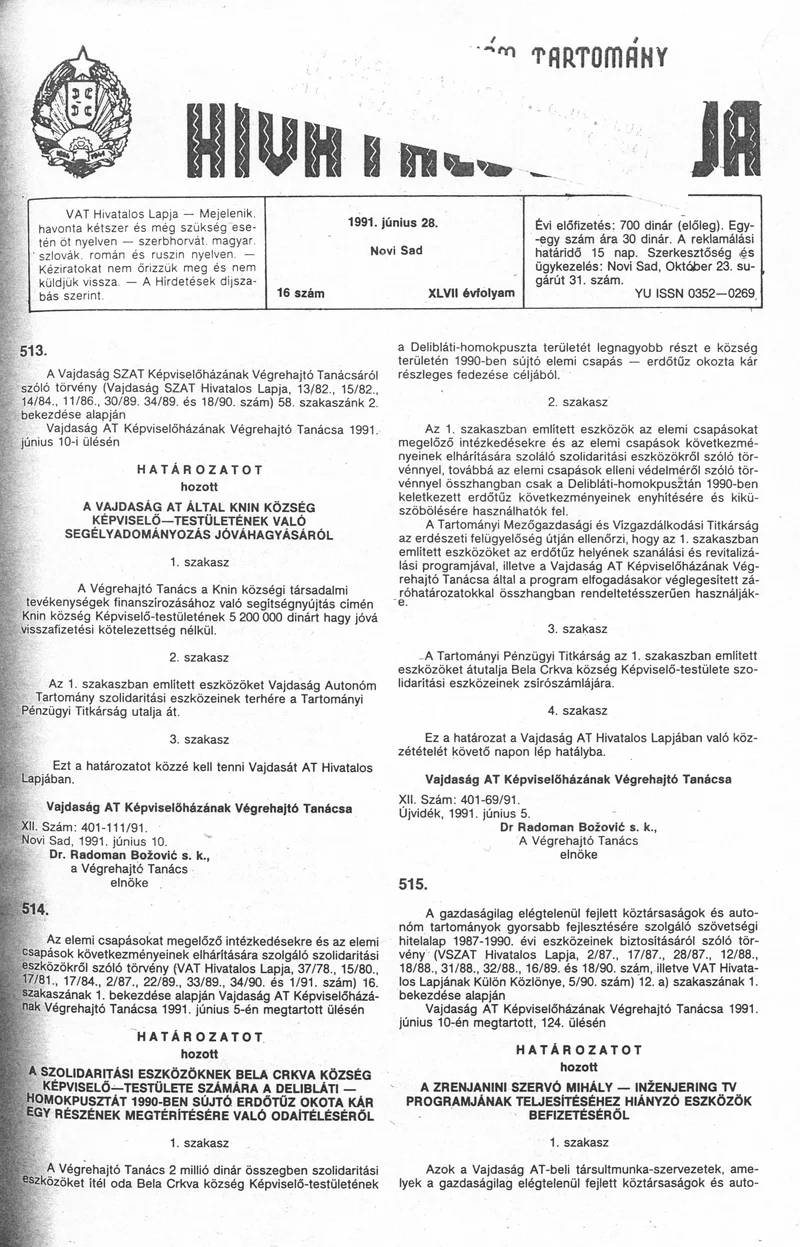 Vajdaság Szocialista Autonóm Tartomány Hivatalos Lapja, 47. évf. 1991. június 28. 16. sz.