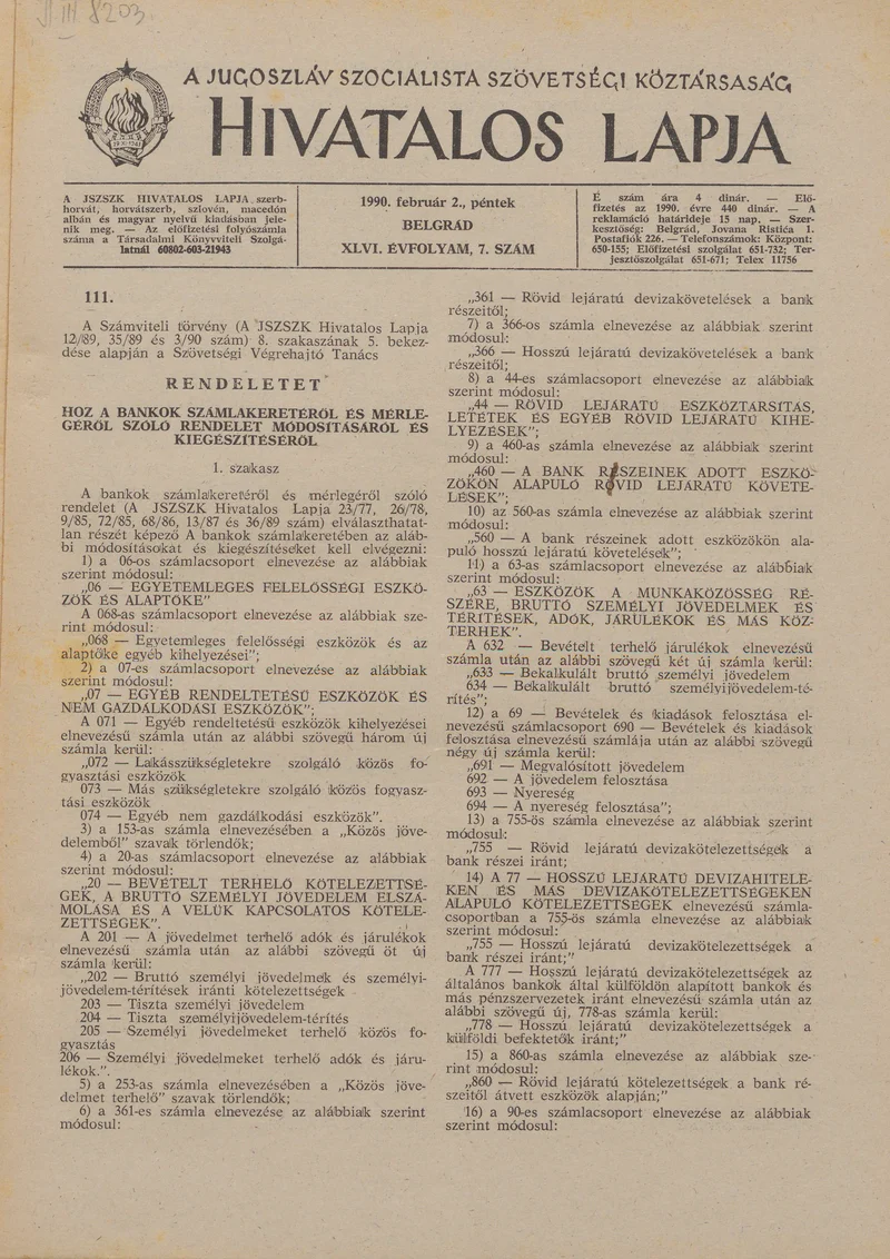 A Jugoszláv Szocialista Szövetségi Köztársaság Hivatalos Lapja, 46. évf. 1990. február 2. 7. sz. 473–484. oldal