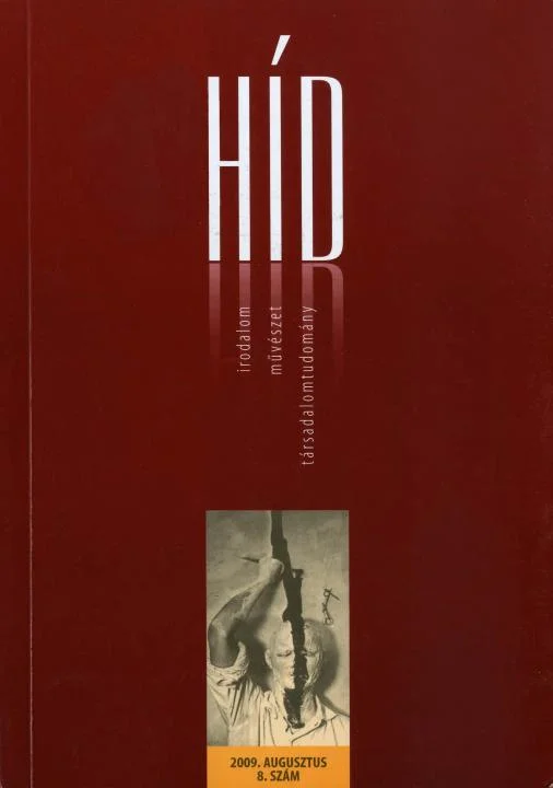 Híd, 73. évf. 2009. augusztus. 8. sz. 1–121. oldal
