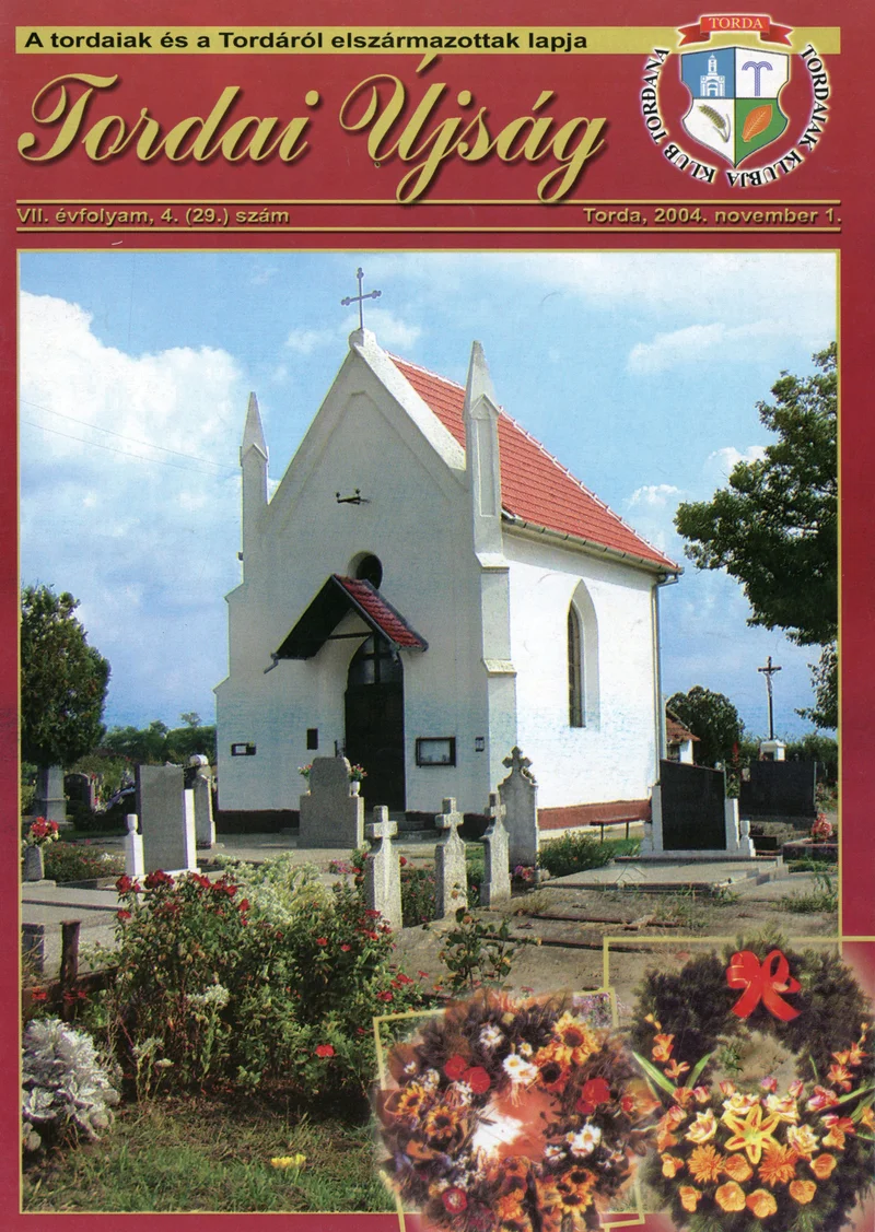 Tordai Újság, 7. évf. 2004. november 1. 4. sz. 1–20. oldal