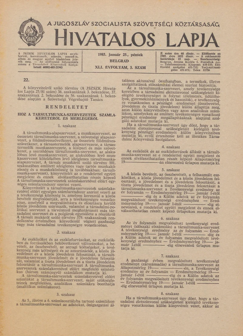 A Jugoszláv Szocialista Szövetségi Köztársaság Hivatalos Lapja, 41. évf. 1985. január 25. 3. sz. 49–112. oldal