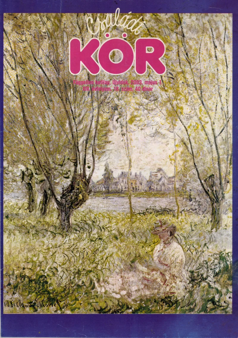 Családi Kör, 14. évf. 2003. május 1. 18. sz.