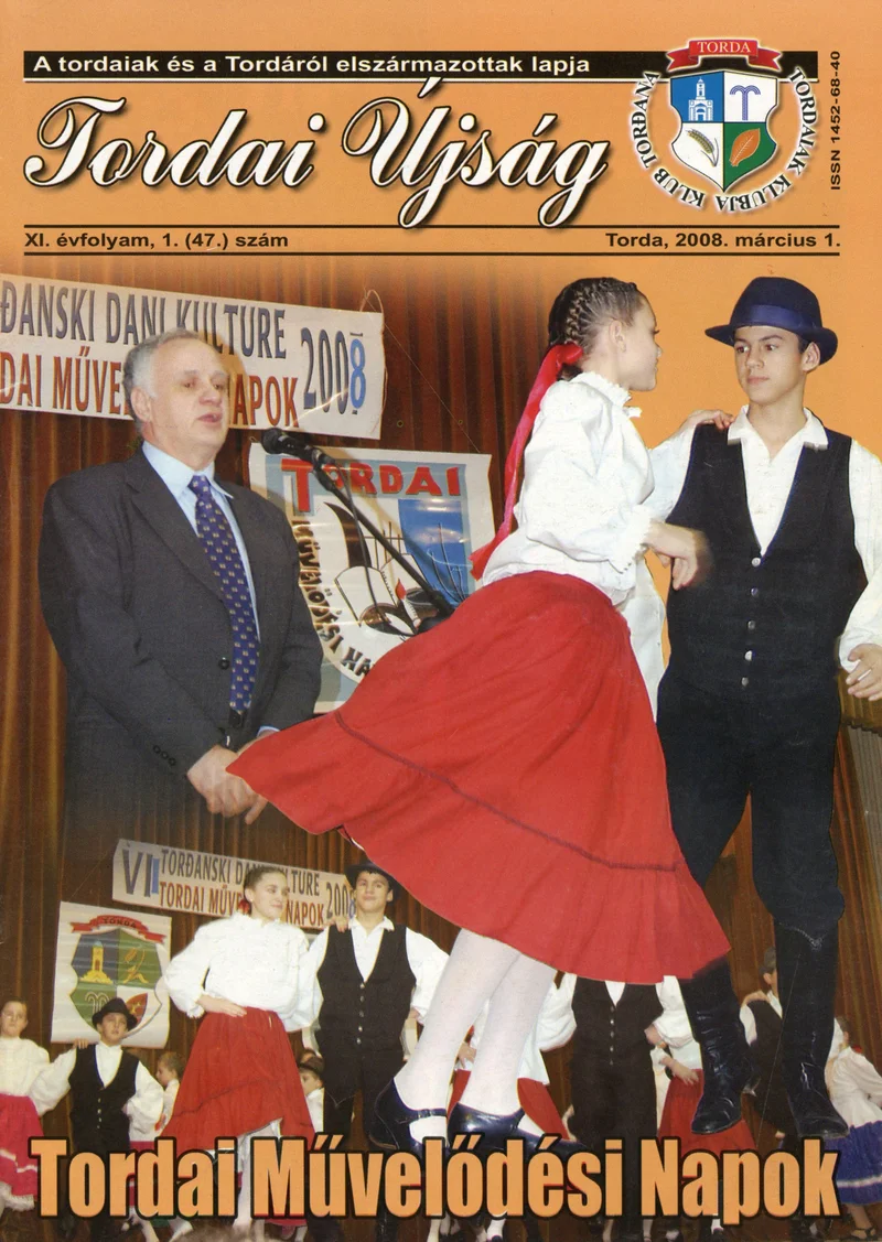 Tordai Újság, 11. évf. 2008. március 1. 1. sz. 1–24. oldal