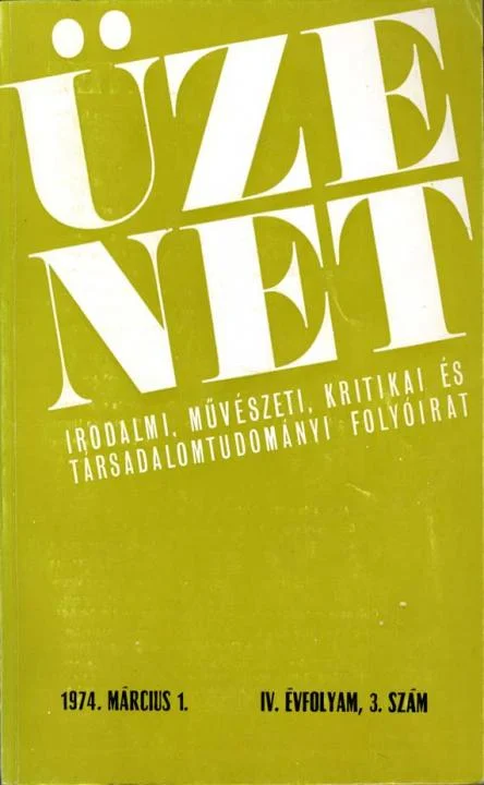 Üzenet, 4. évf. 1974. március 1. 3. sz. 187–304. oldal