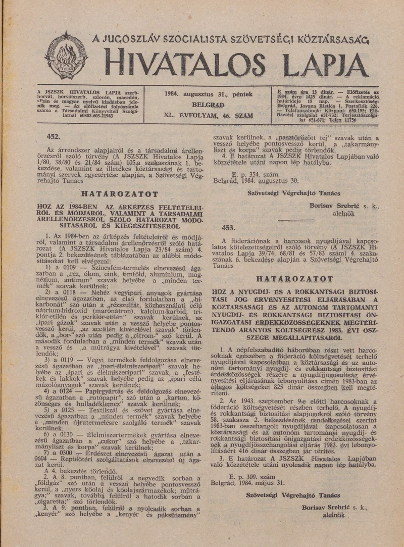 A Jugoszláv Szocialista Szövetségi Köztársaság Hivatalos Lapja, 40. évf. 1984. augusztus 31. 46. sz. 1103–1118. oldal