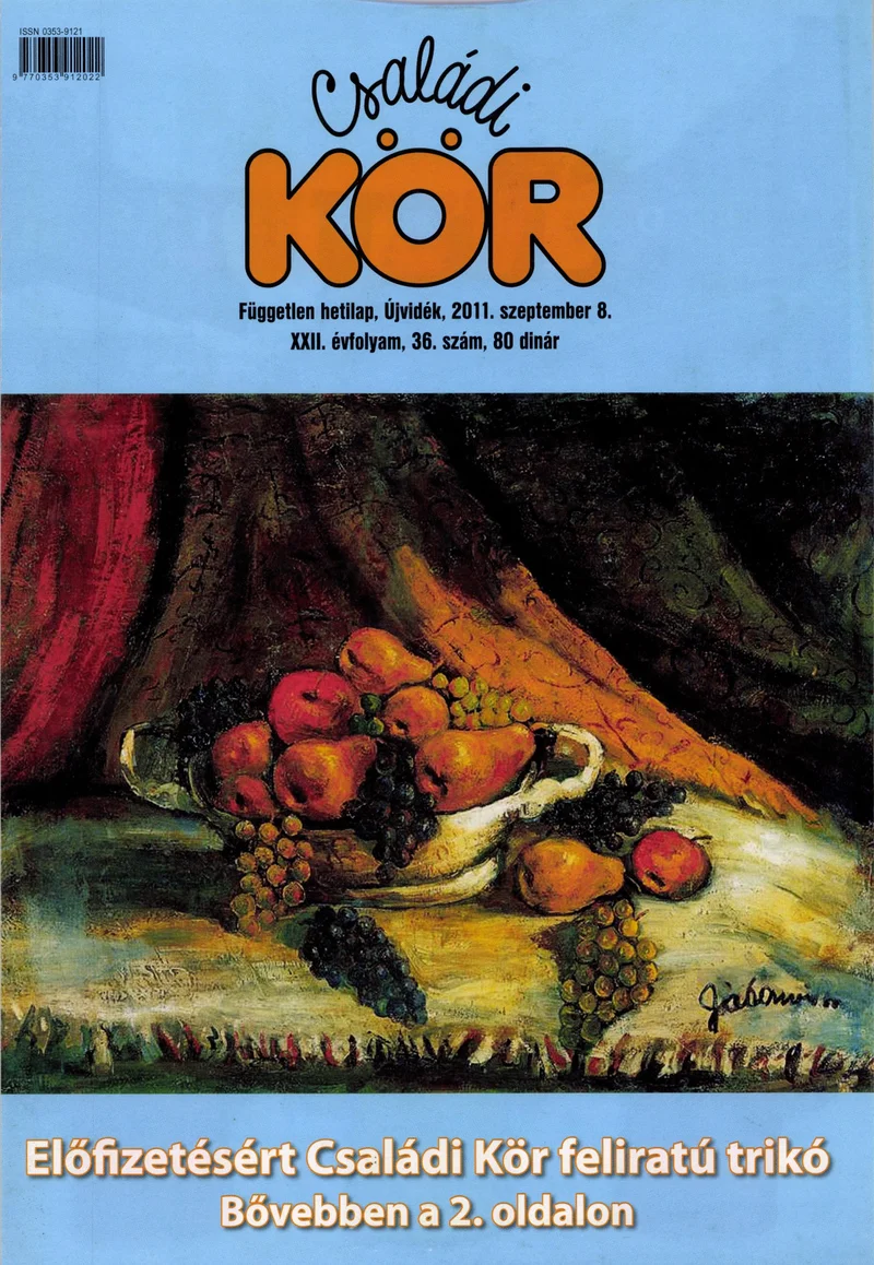 Családi Kör, 22. évf. 2011. szeptember 8. 36. sz.
