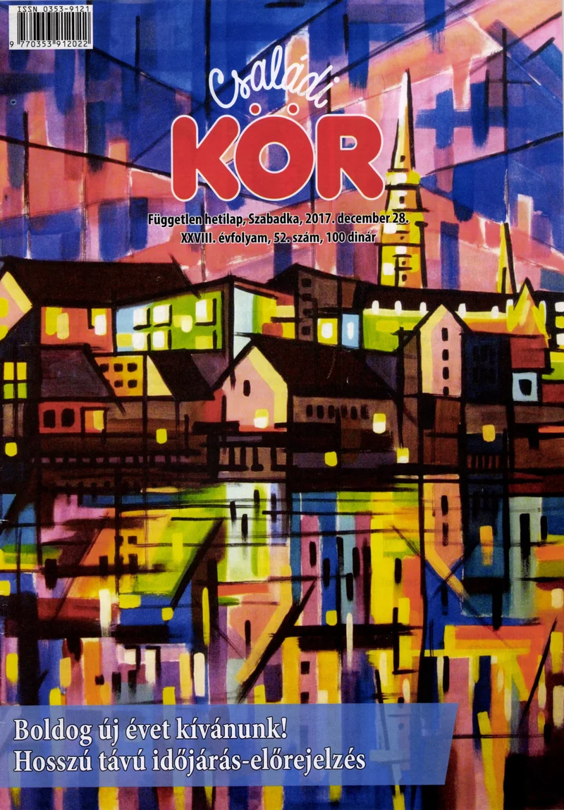 Családi Kör, 28. évf. 2017. december 28. 52. sz.
