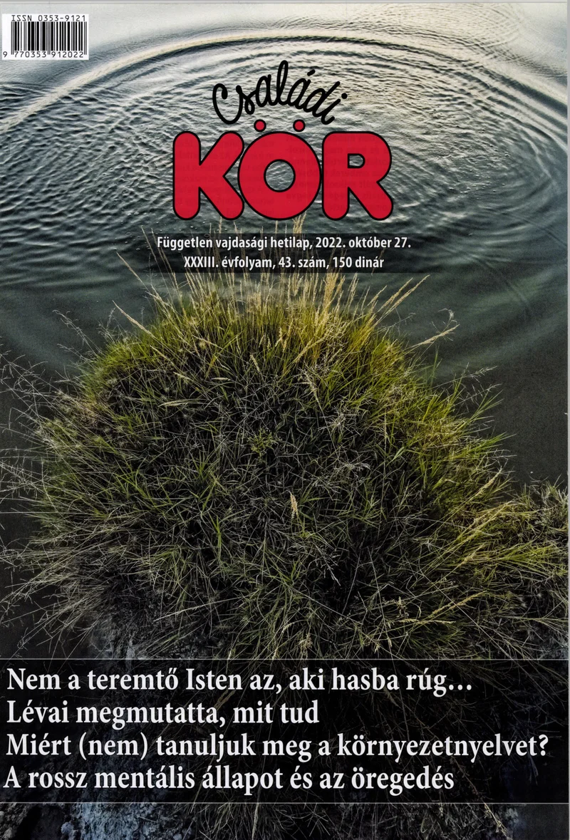 Családi Kör, 33. évf. 2022. október 27. 43. sz.