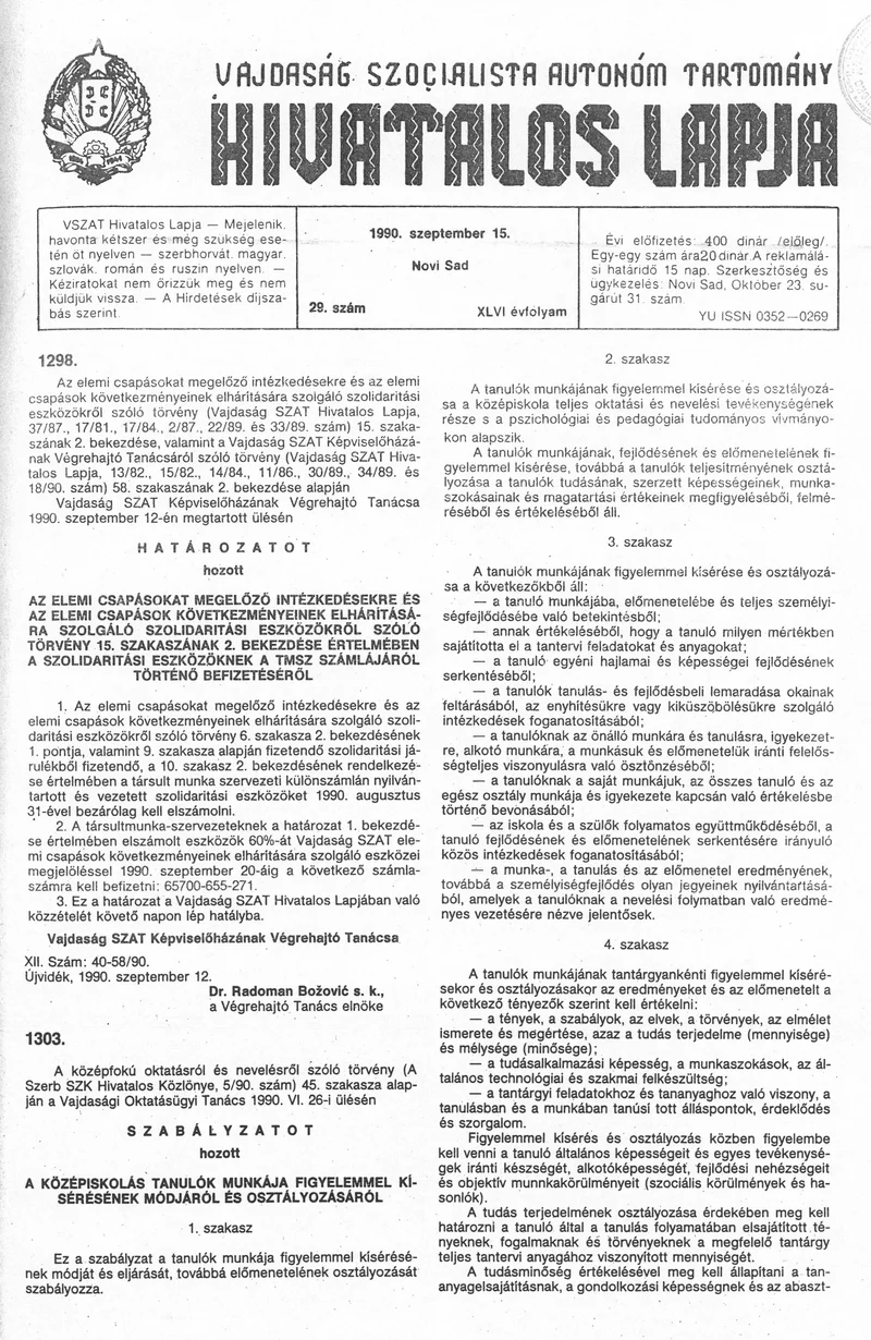 Vajdaság Szocialista Autonóm Tartomány Hivatalos Lapja, 46. évf. 1990. szeptember 15. 29. sz.