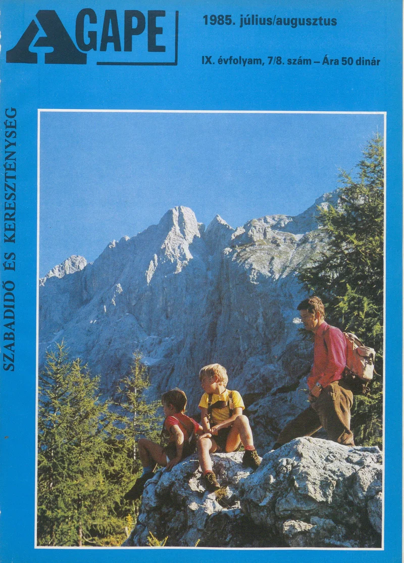 Agape, 9. évf. 1985. július – augusztus. 7–8. sz.