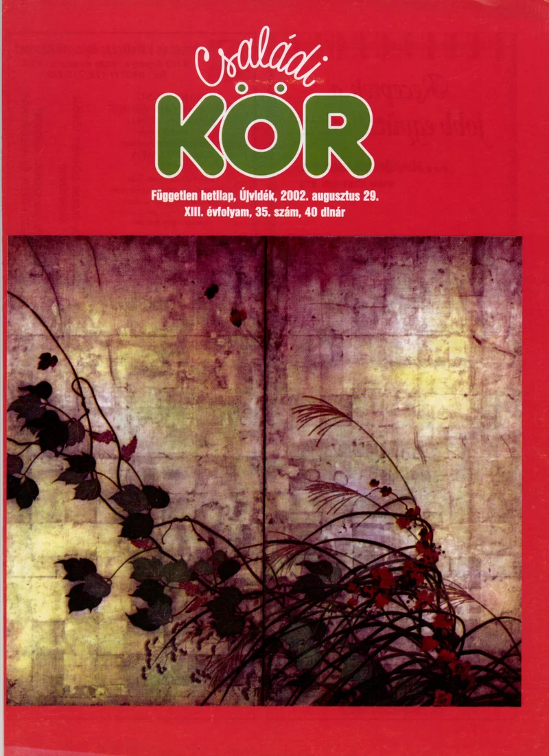 Családi Kör, 13. évf. 2002. augusztus 29. 35. sz.