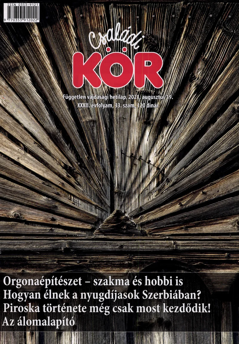 Családi Kör, 32. évf. 2021. augusztus 19. 33. sz.