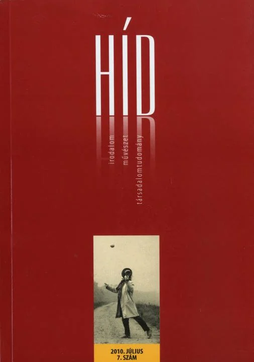 Híd, 74. évf. 2010. július. 7. sz. 1–132. oldal