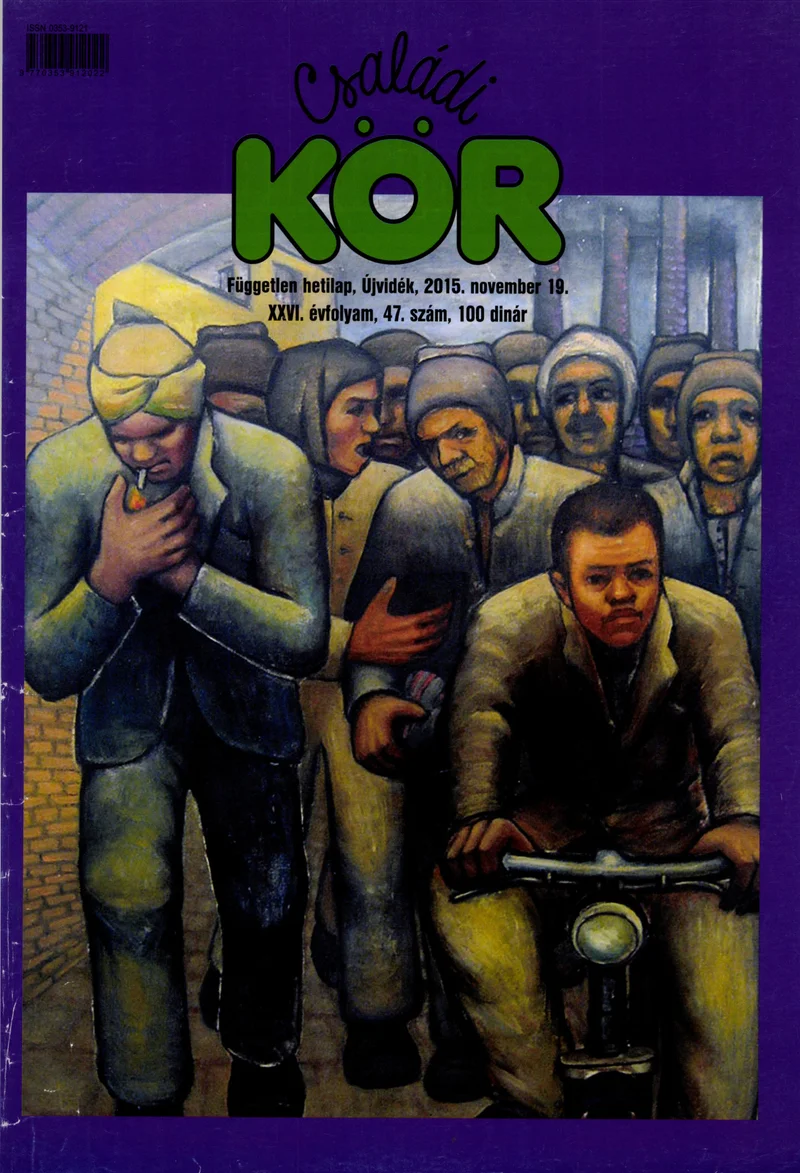 Családi Kör, 26. évf. 2015. november 19. 47. sz.