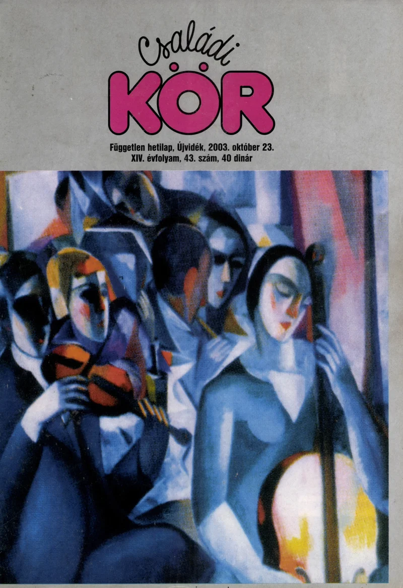 Családi Kör, 14. évf. 2003. október 23. 43. sz.