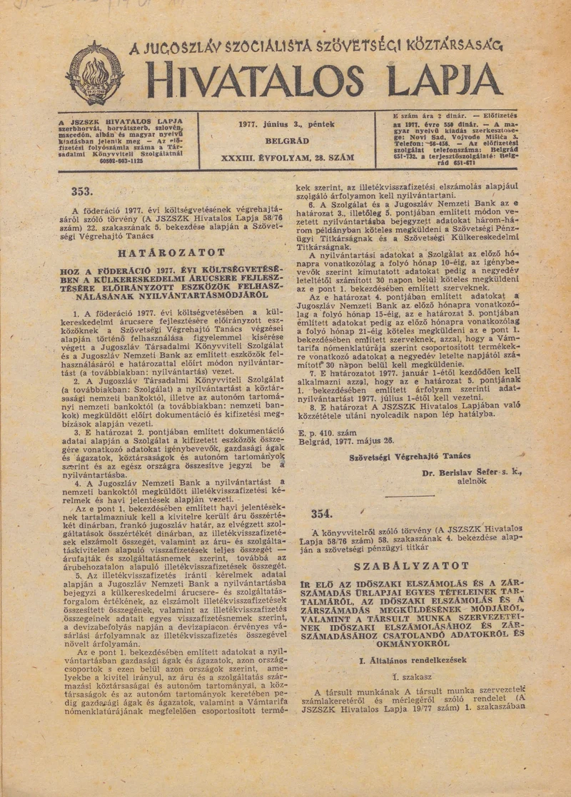 A Jugoszláv Szocialista Szövetségi Köztársaság Hivatalos Lapja, 33. évf. 1977. június 3. 28. sz. 1253–1260. oldal