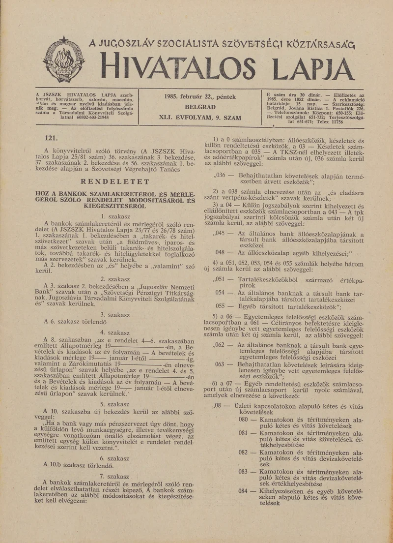 A Jugoszláv Szocialista Szövetségi Köztársaság Hivatalos Lapja, 41. évf. 1985. február 22. 9. sz. 369–424. oldal