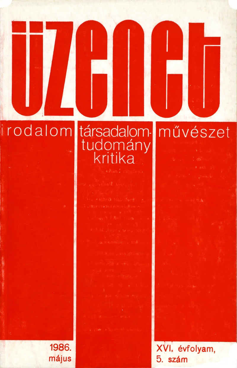 Üzenet, 16. évf. 1986. május. 5. sz. 247–308. oldal