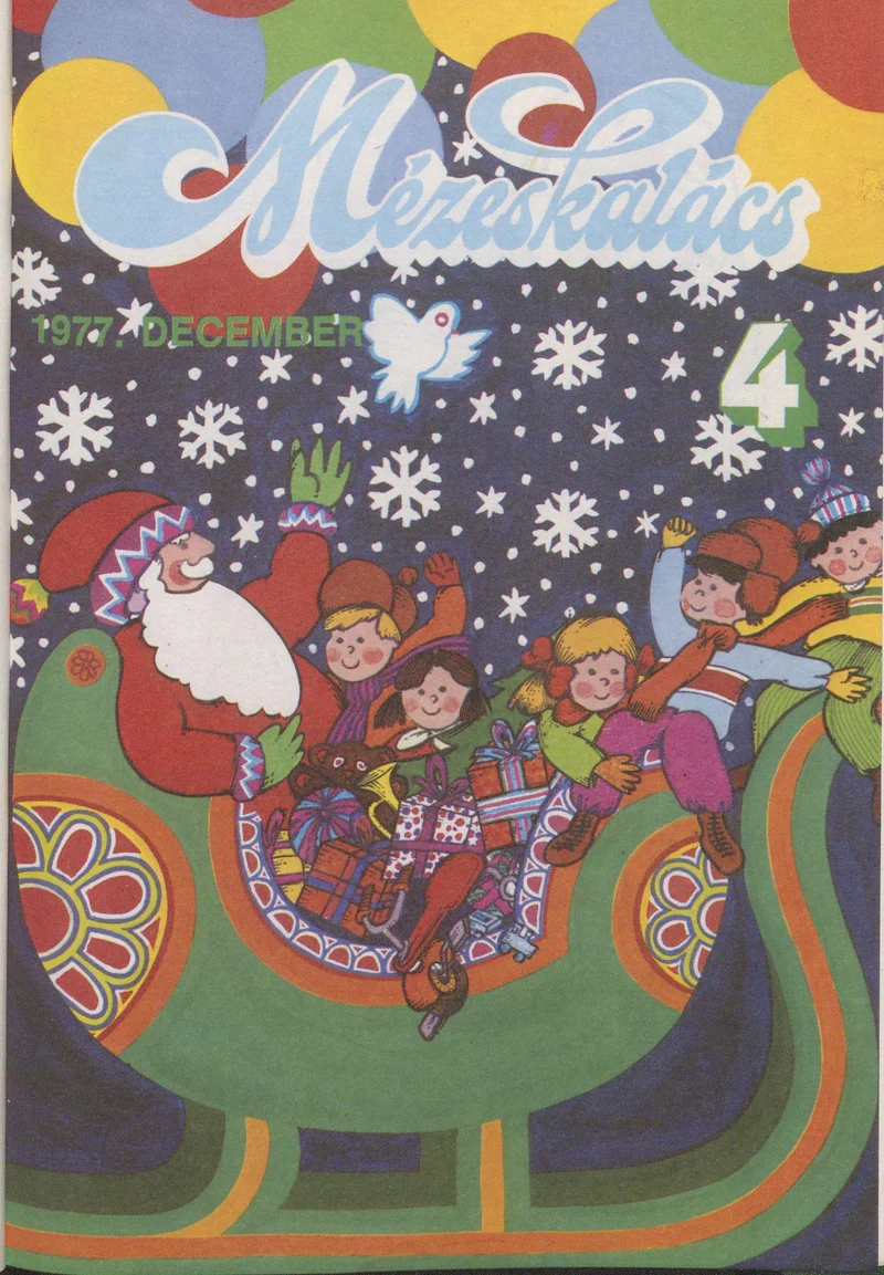 Mézeskalács, 25. évf. 1977. december. 10. sz.