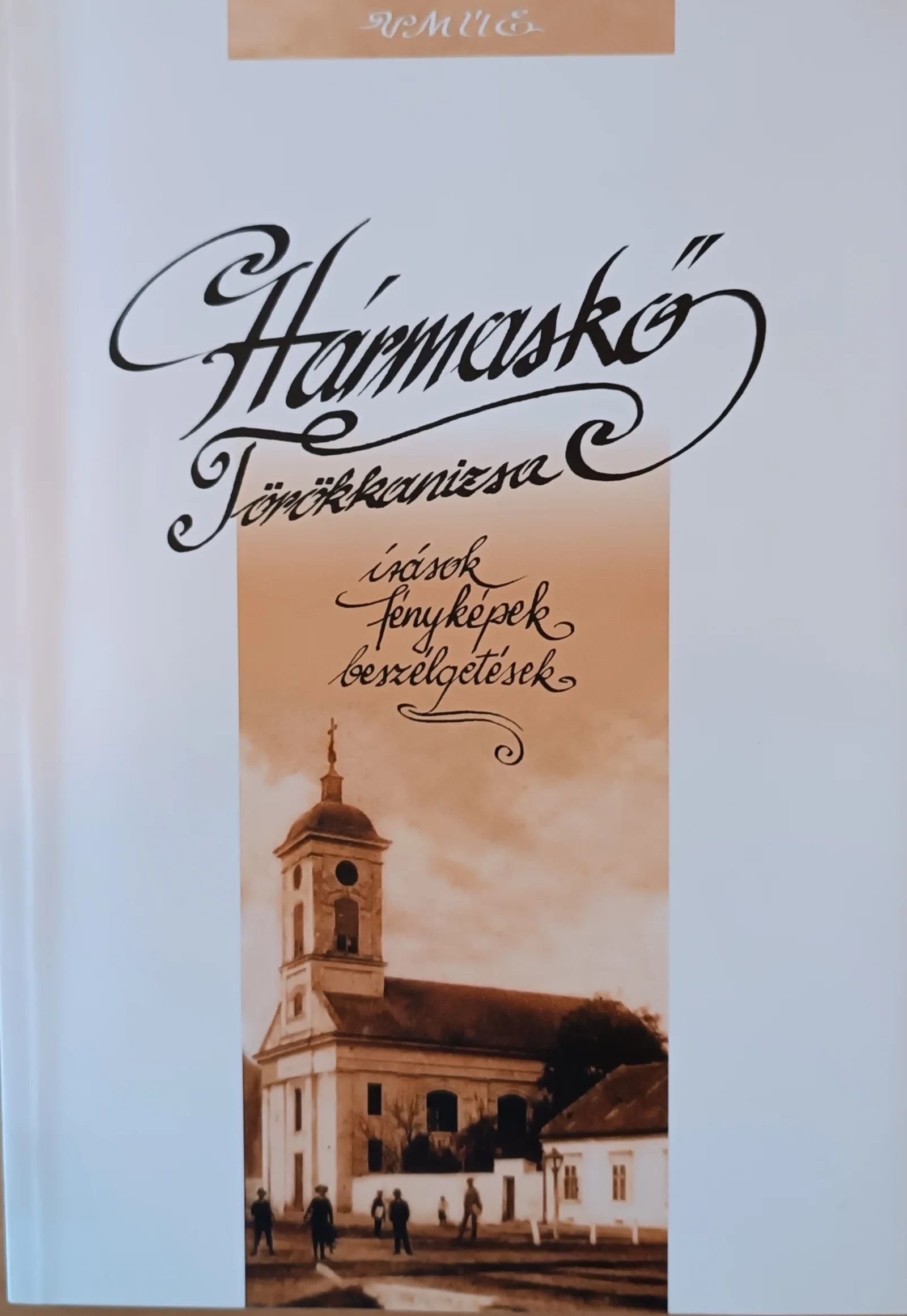 Hármaskő – Törökkanizsa 