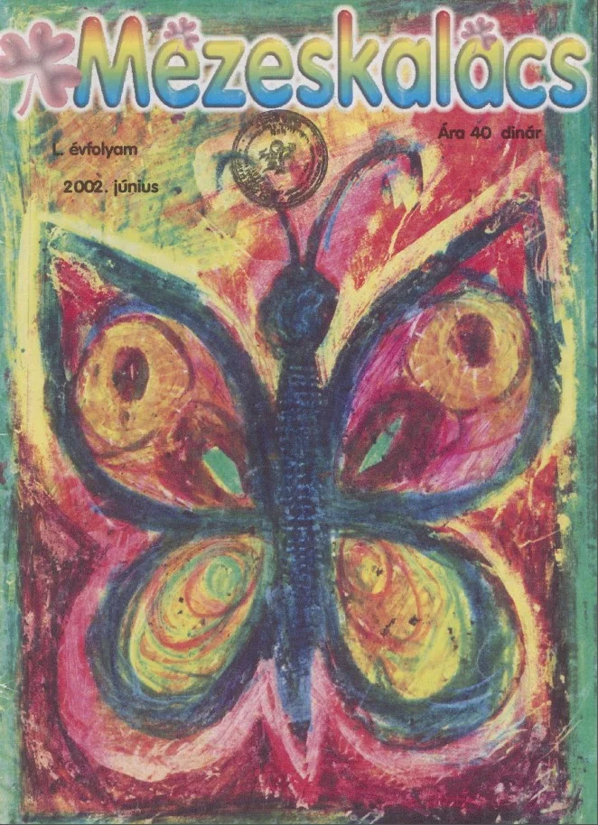 Mézeskalács, 50. évf. 2002. június. 6. sz.