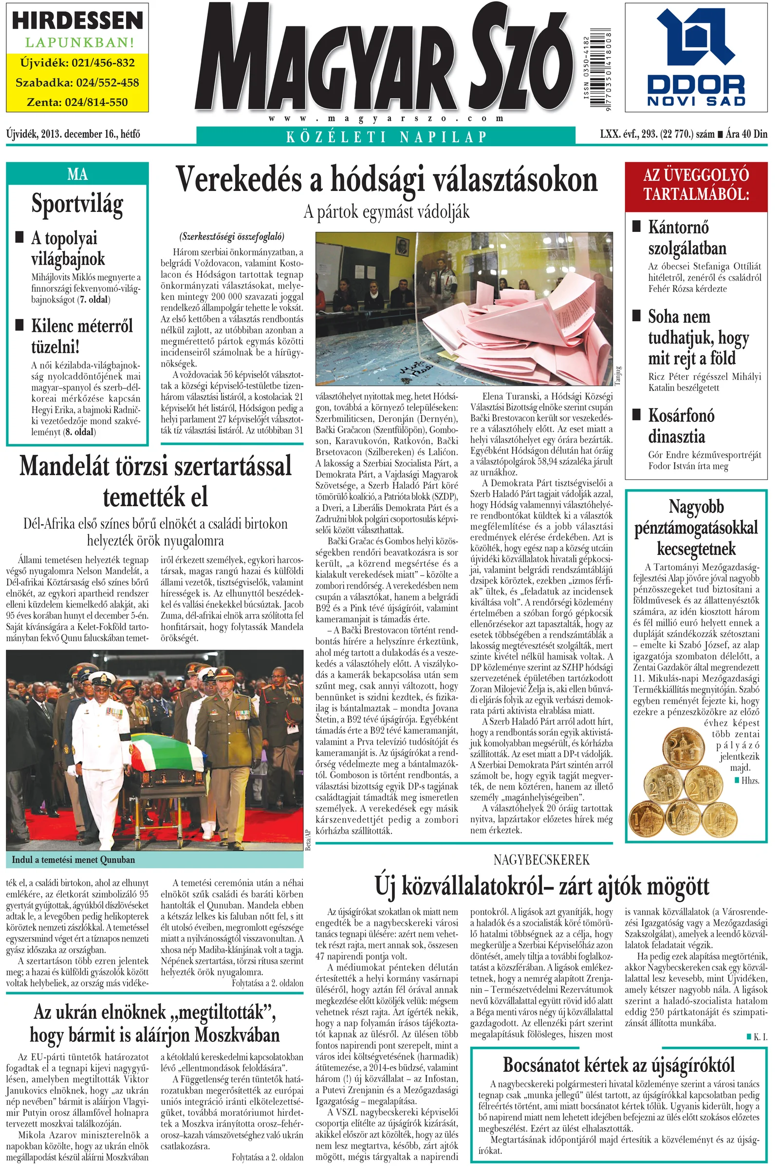 Magyar Szó, 70. évf. 2013. december 16. 293. sz. 1–16. oldal