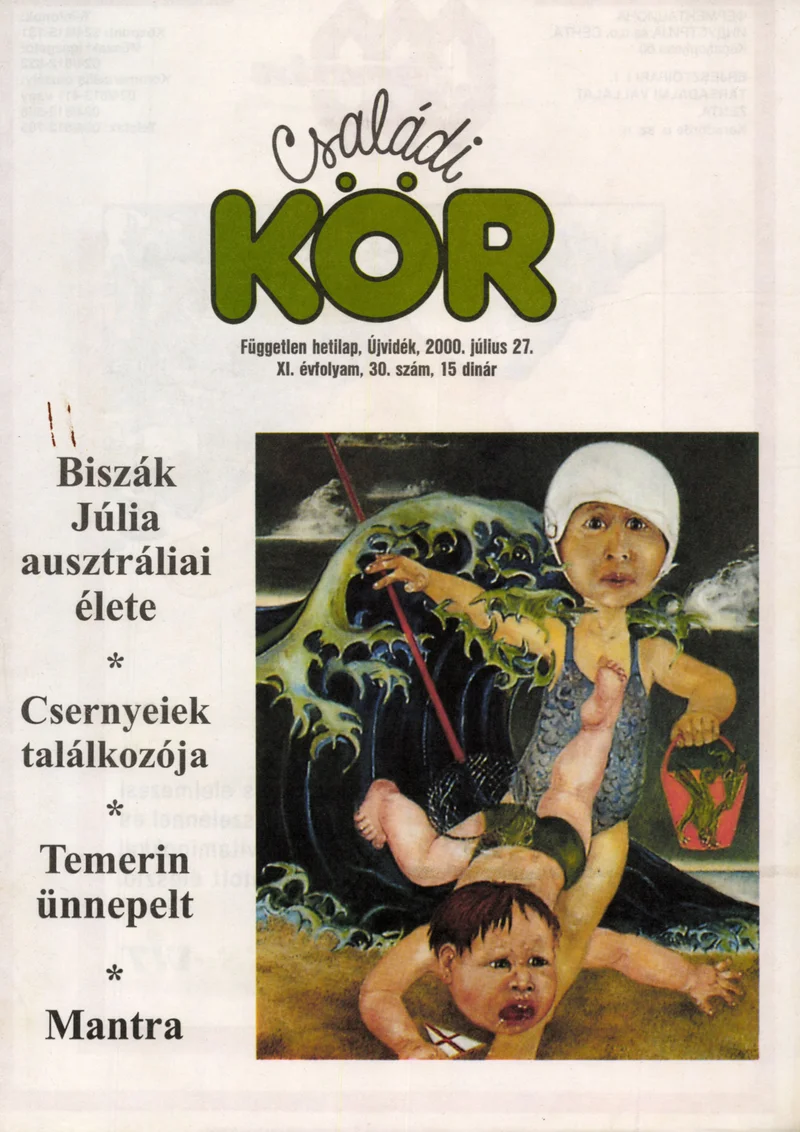 Családi Kör, 11. évf. 2000. július 27. 30. sz.