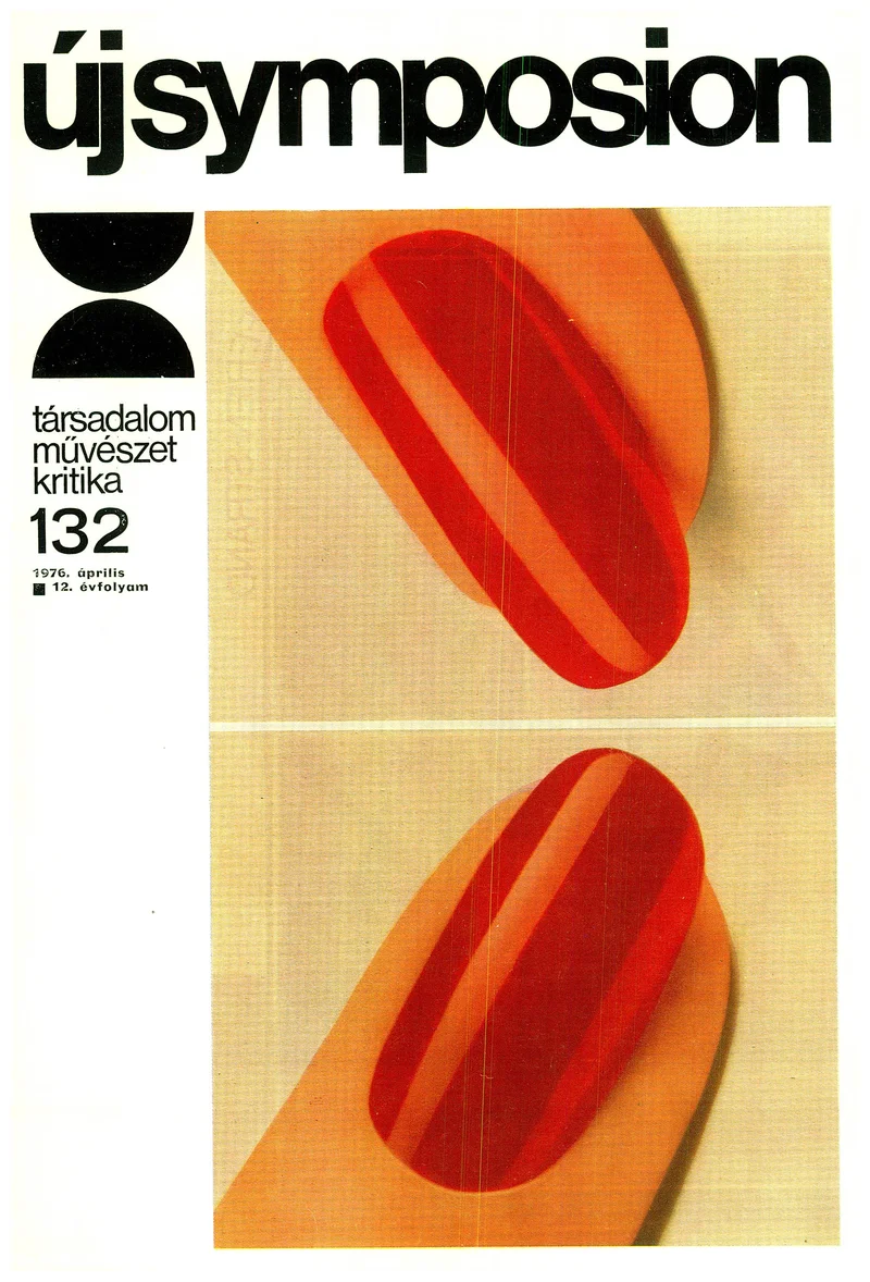 Új Symposion, 12. évf. 1976. április. 132. sz. 103–158. oldal