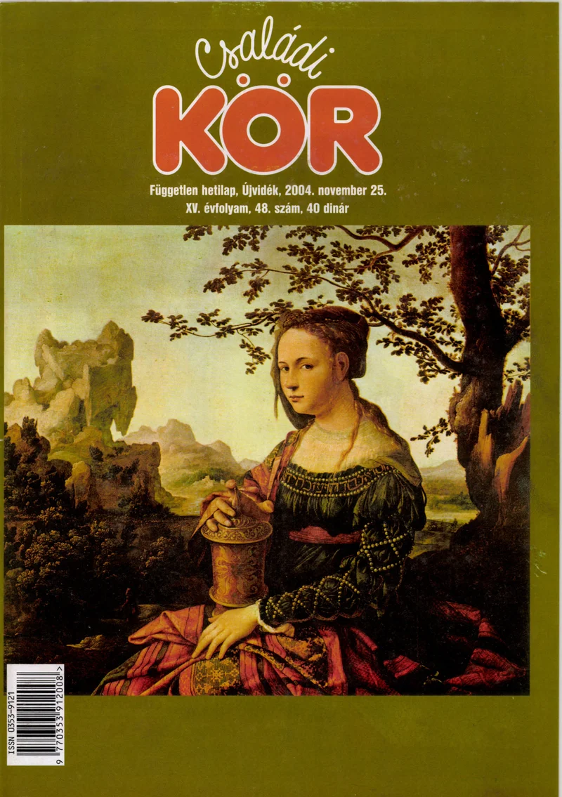 Családi Kör, 15. évf. 2004. november 25. 48. sz.