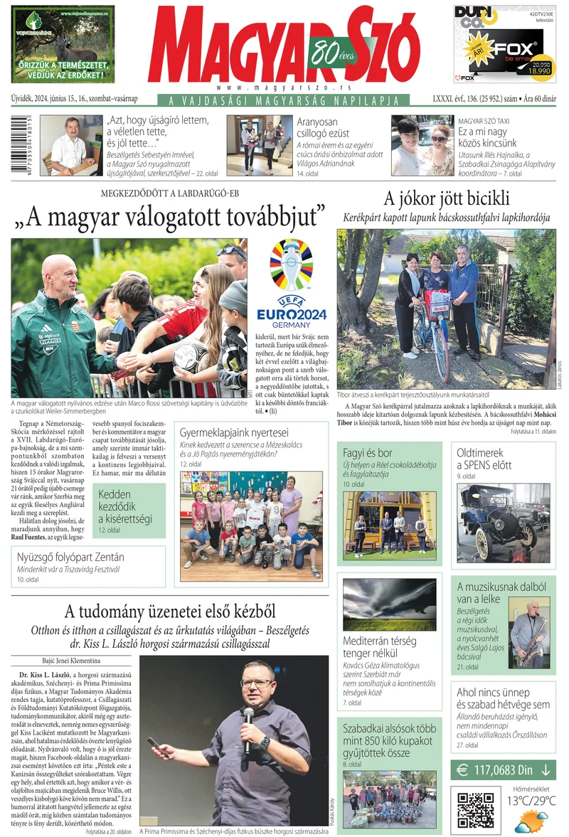 Magyar Szó, 81. évf. 2024. június 15. – 16. 136. sz. 1–32. oldal