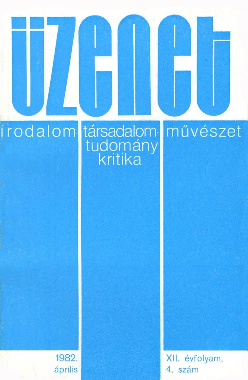Üzenet, 12. évf. 1982. április. 4. sz. 171–240. oldal
