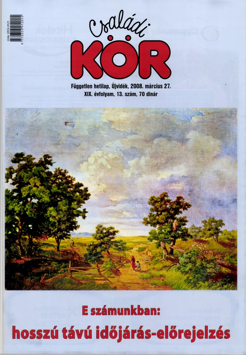 Családi Kör, 19. évf. 2008. március 27. 13. sz.