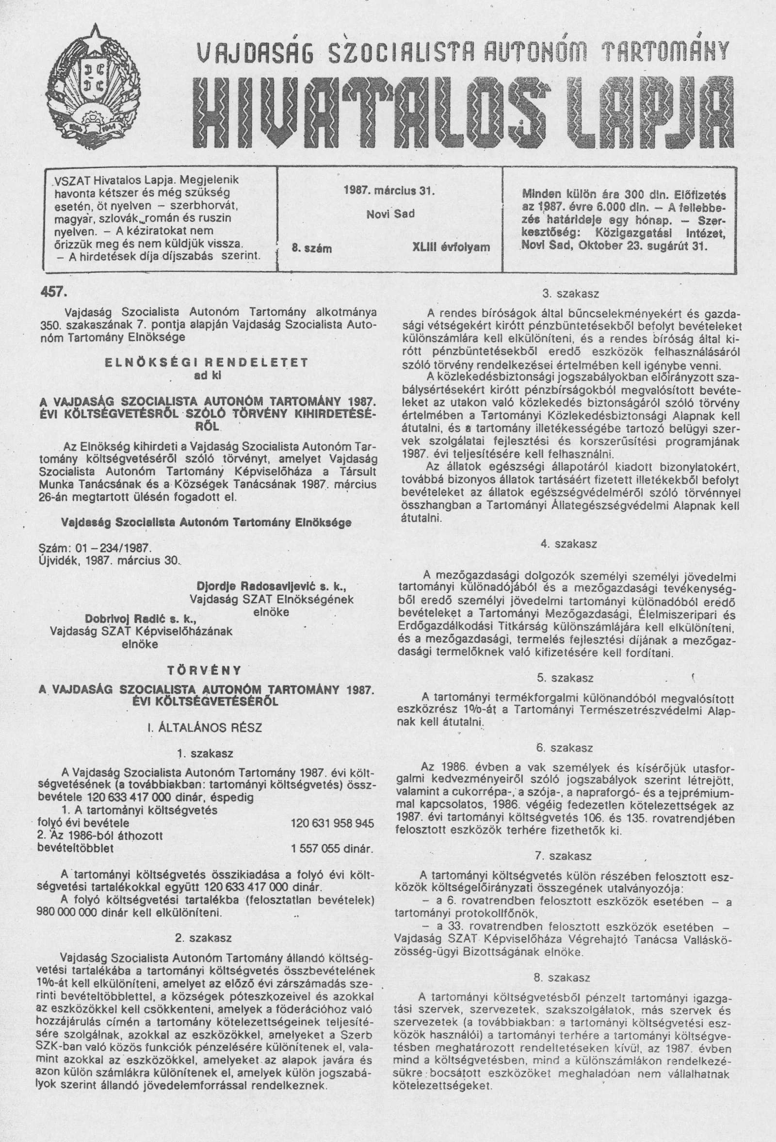 Vajdaság Szocialista Autonóm Tartomány Hivatalos Lapja, 43. évf. 1987. március 31. 8. sz.