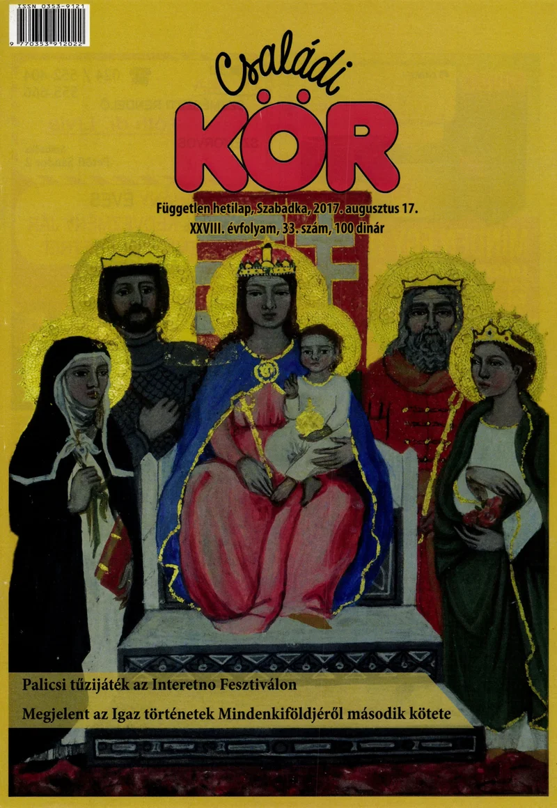 Családi Kör, 28. évf. 2017. augusztus 17. 33. sz.