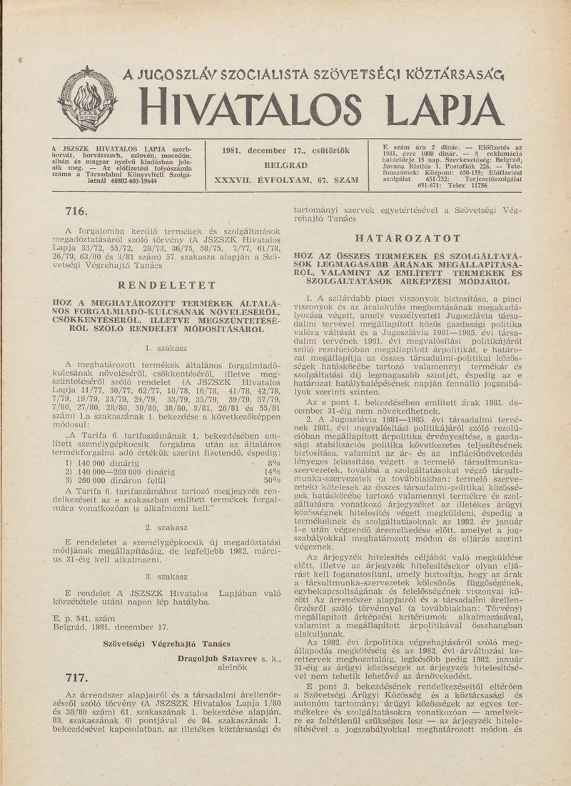 A Jugoszláv Szocialista Szövetségi Köztársaság Hivatalos Lapja, 37. évf. 1981. december 17. 67. sz. 1697–1700. oldal