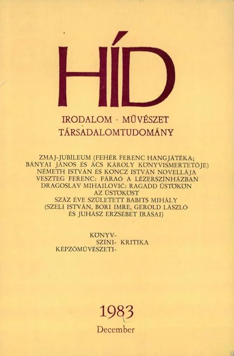 Híd, 47. évf. 1983. december. 12. sz. 1353–1472. oldal