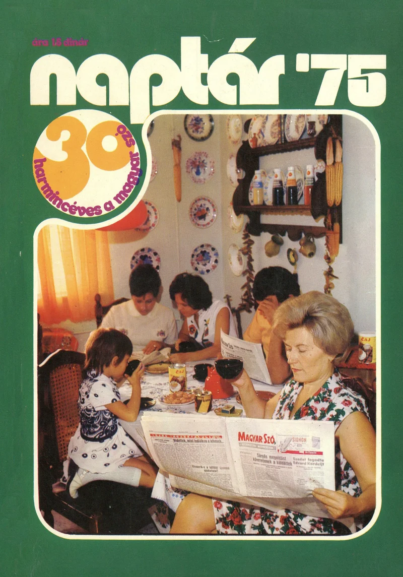 Magyar Szó Naptár, 31. évf. 1975. 31. sz.