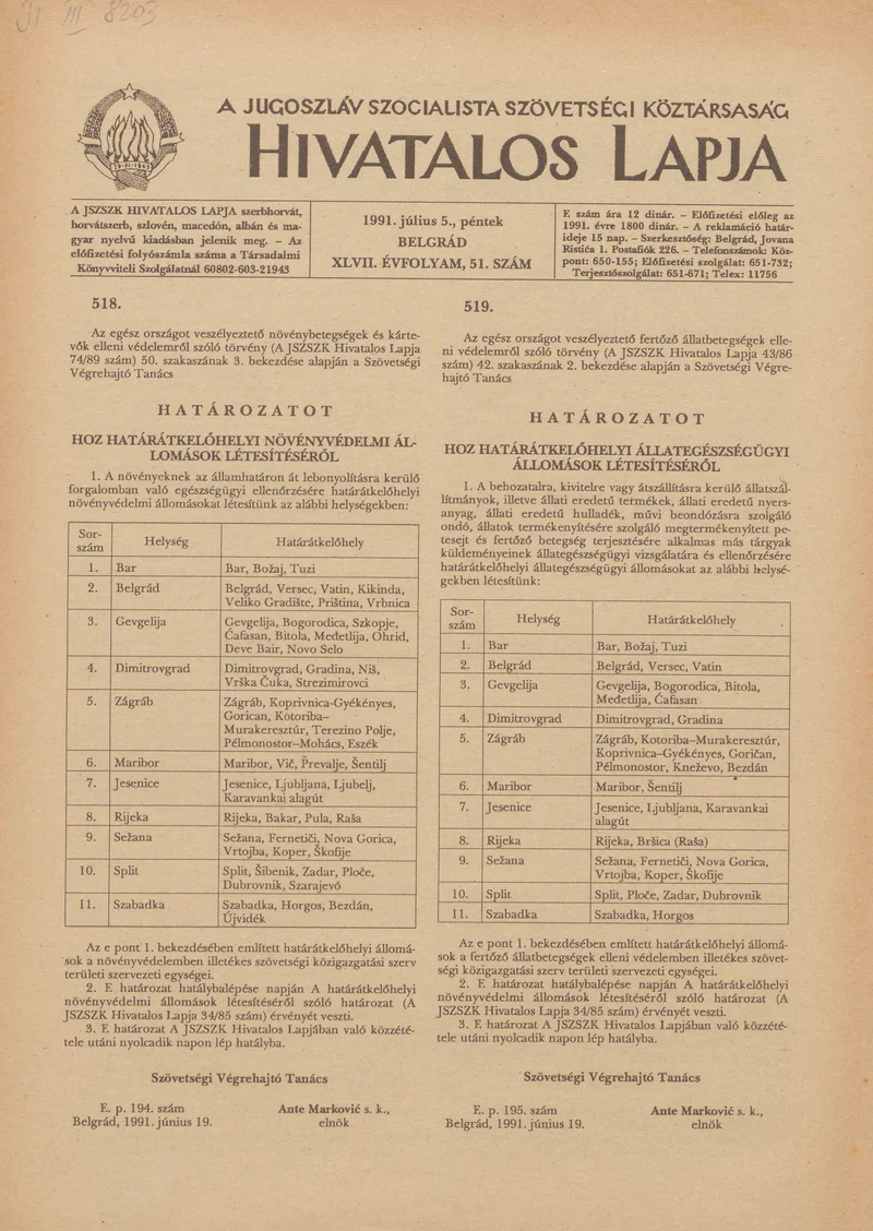 A Jugoszláv Szocialista Szövetségi Köztársaság Hivatalos Lapja, 47. évf. 1991. július 5. 51. sz. 781–788. oldal