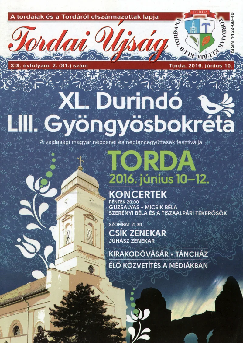 Tordai Újság, 19. évf. 2016. június 10. 2. sz. 1–28. oldal