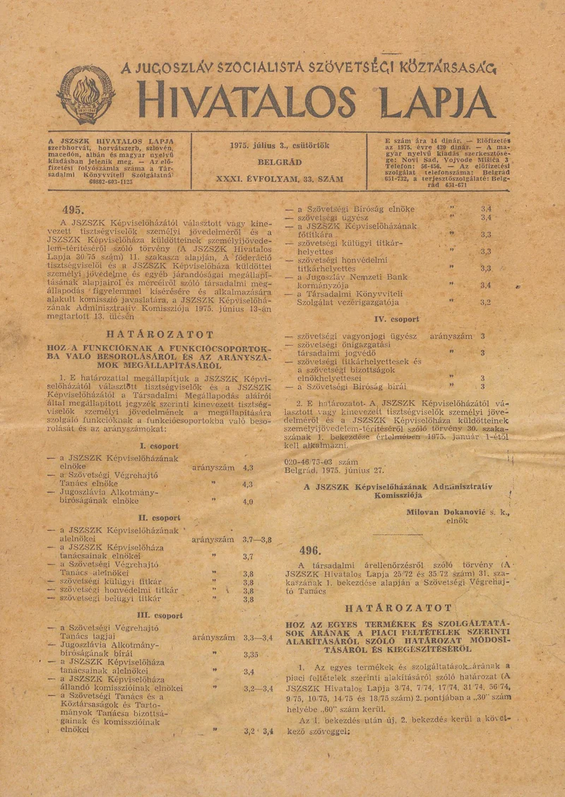 A Jugoszláv Szocialista Szövetségi Köztársaság Hivatalos Lapja, 31. évf. 1975. július 3. 33. sz. 997–1028. oldal