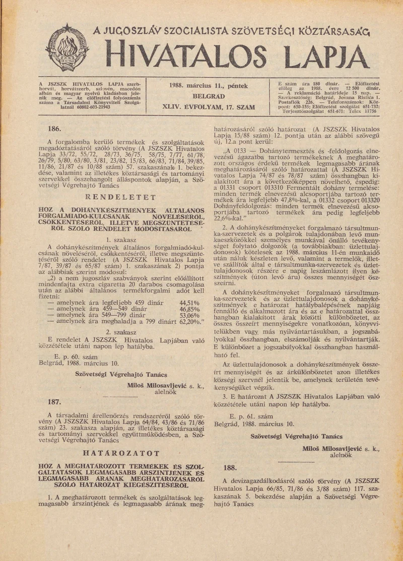 A Jugoszláv Szocialista Szövetségi Köztársaság Hivatalos Lapja, 44. évf. 1988. március 11. 17. sz. 481–492. oldal