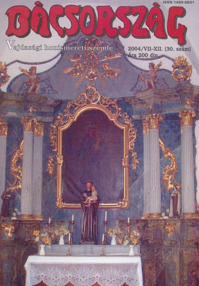 Bácsország, 10. évf. 2004. október – december. 10–12. sz.