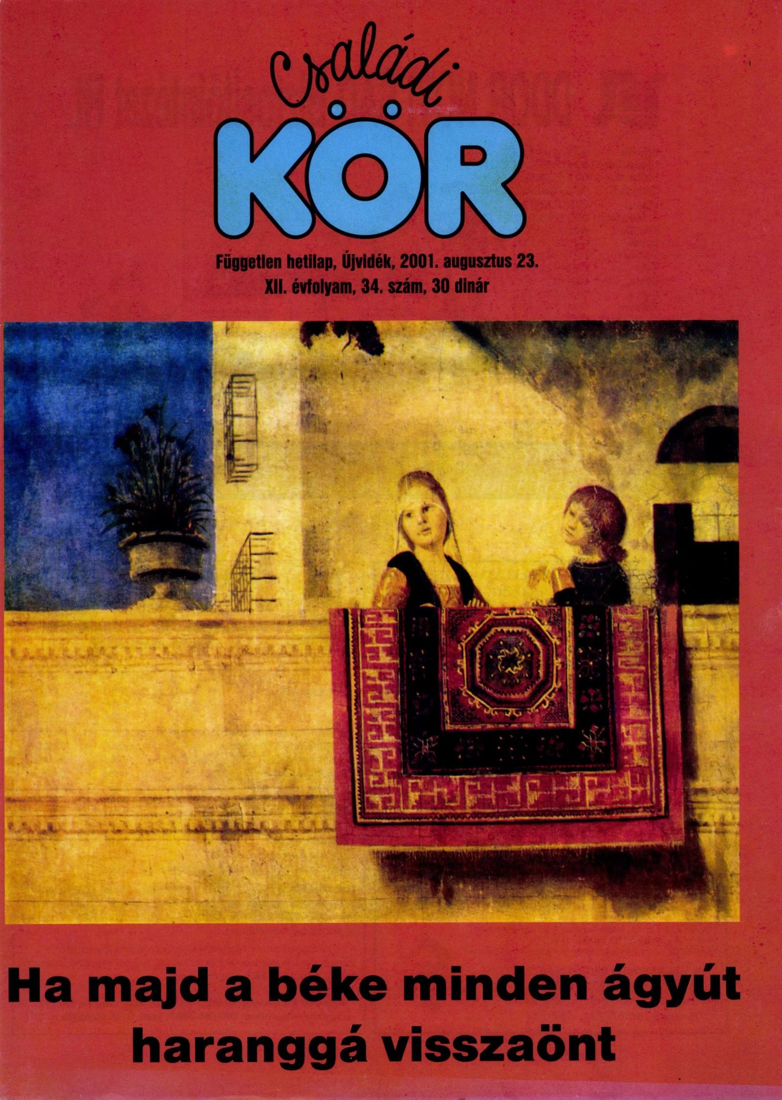 Családi Kör, 12. évf. 2001. augusztus 23. 34. sz.